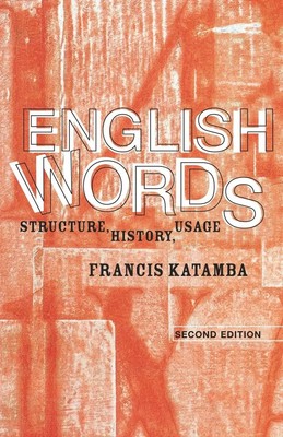 English Words | Structure, History, Usage | Francis Katamba | Englisch | Buch