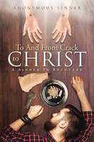 Anonymous Sinner | To And From Crack To Christ | Taschenbuch | Englisch (2018)