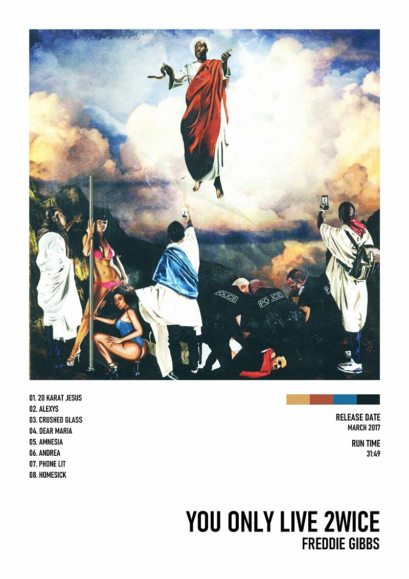 You Only Live 2wice Freddie Gibbs Album Poster Custom Music