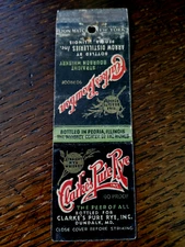 Vintage Matchbook: Clarke's Pure Rye & Bourbon Whiskeys, Dundalk, MD Peoria, IL