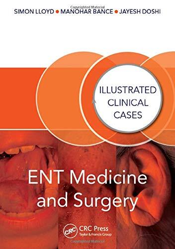 ENT Medicine and Surgery: Illustrated Clinical Cases