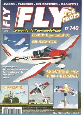 FLY N°140 FONTANA S 140 / CROWN III / ELIXIR TOPMODEL CZ / DR 400 S2G / P-51D