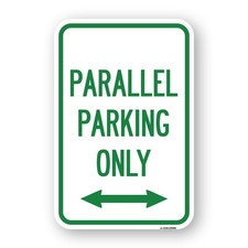 Parallel Parking Only with Bidirectional Arrow Heavy Gauge Aluminum Parking Sign
