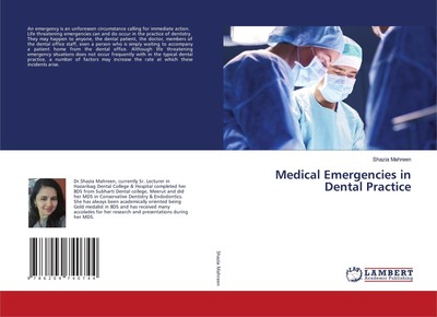 Medical Emergencies in Dental Practice Shazia Mahreen
