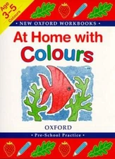 At Home With Colours (New Oxford Workbooks) By Jenny Ackland