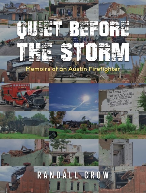 Quiet Before the Storm by Randall Crow HARDBACK 9798886936889