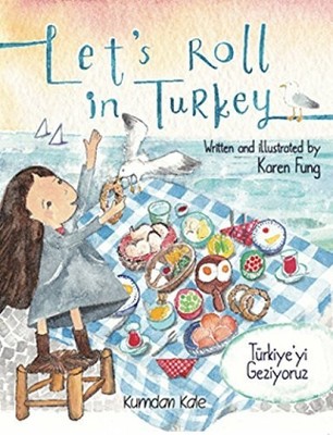 Let's Roll in Turkey - Türkiye'yi Geziyoruz Buch Kumdan Kale Yayınları