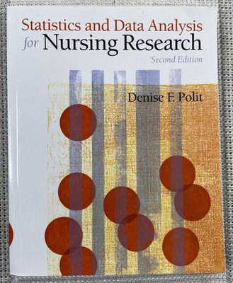 Statistics and Data Analysis for Nursing Research Second Edition Polit Paperback