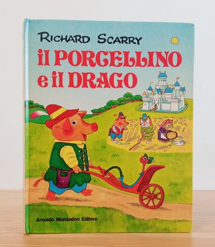 IL DRAGO E IL PORCELLINO Richard Scarry 1°ed Mondadori Pietre Preziose 1981 RARO