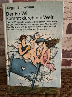 DER PE-WI KOMMT DURCH DIE WELT-JÜRGEN BRINKMANN-VERLAG NEUES LEBEN-DDR-3AUFLAGE-