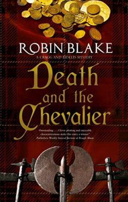 Death and the Chevalier (A Cragg and Fidelis Mystery) - Hardback NEW Blake, Robi