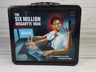 Sophos IT Security The Six Million Megabyte Man Metal Lunchbox 