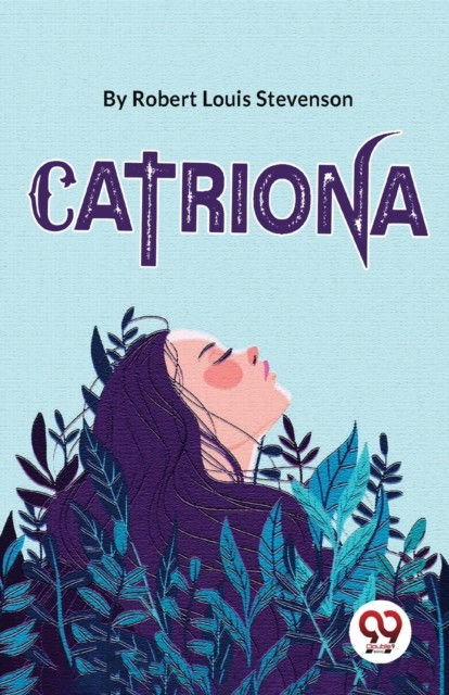 Catriona by Robert Louis Stevenson 9789358016772 NEW Free UK Delivery - Image 3