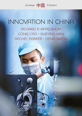 Innovation in China: Challenging the Global Science and Technology System by Ric