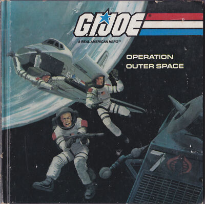 Ron Rudat, illustrations / G.I Joe Operation Outer Space 1st Edition 1984