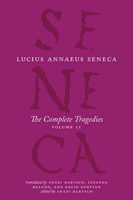 The Complete Tragedies, Volume 2: Volume 2: Oed, Seneca+=