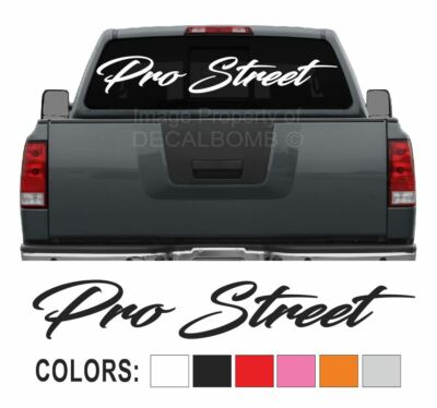 Pro Street Script Windshield Decal Sticker diesel turbo truck car race 45'' x 7''