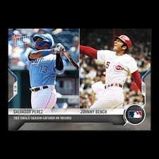 Salvador Perez & Johnny Bench - 2021 MLB Topps Now Card 815 - Print Run: 1,329