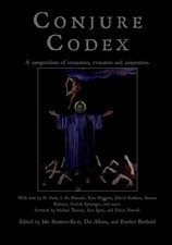 Image of Conjure Codex V A Compendium of Invocation, Evocation, and Conjuration
