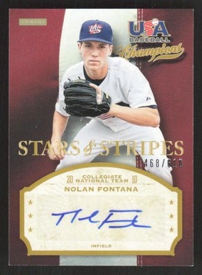 2013 PANINI USA CHAMPIONS NOLAN FONTANA FON STARS & STRIPES AUTOGRAPH 468/610