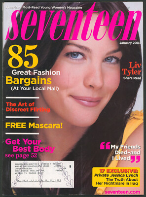 Seventeen Magazine January 2004 Liv Tyler ~ Private Jessica Lynch