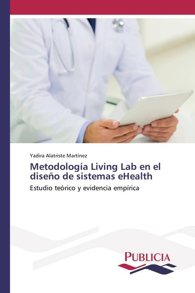 Yadira Alatriste MartíNez | MetodologíA Living Lab En El DiseñO De Sistemas...-image