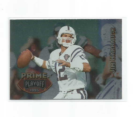 JIM HARBAUGH (Indianapolis Colts) 1995 PLAYOFF PRIME FOOTBALL CARD