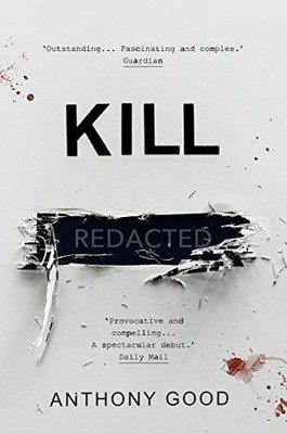 Kill [redacted], Good, Anthony
