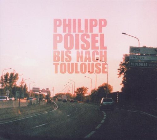 Philipp Poisel Bis Nach Toulouse/Eiserner Steg (CD)