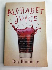 ALPHABET JUICE Signed By Author 1st Edition PB Uncorrected Proof 2008