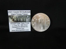 2021 Hard Times Token COV-19 Outbreak & Economic Stimulus 1 oz. Silver DC Coin  