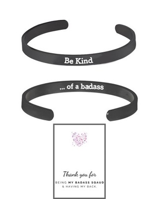 Be Kind Of A Badass Bracelet, Inspirational Gold Silver Rose Gold Black Bracelet