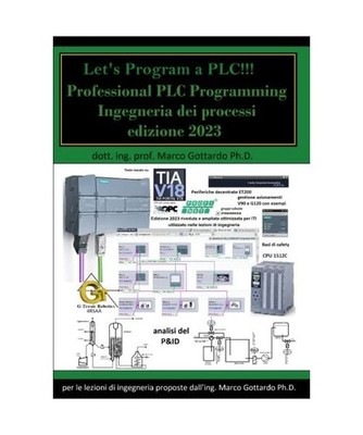 Professional PLC Programming ediz. 2023 Ingegneria dei processi: vol. 4 della co