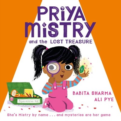 Priya Mistry and the Lost Treasure by Babita Sharma (Paperback Book)