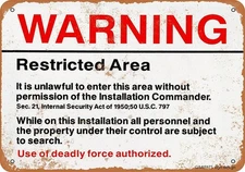 Tin Metal Sign RESTRICTED AREA USE OF DEADLY FORCE IS 8x12