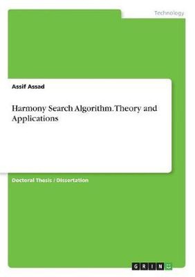 Harmony Search Algorithm. Theory and Applications by Assif Assad (English) Paper