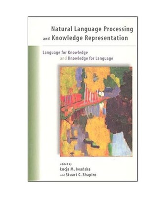 Natural Language Processing and Knowledge Representation: Language for Knowledge