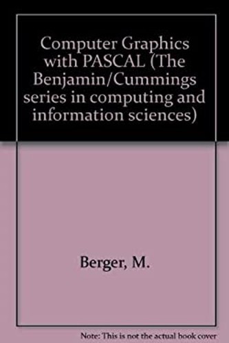Computer Graphics with Pascal Hardcover Marc Berger 9780805307900| eBay