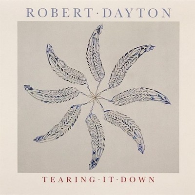 Robert Dayton Tearing It Down (CD) (US IMPORT)
