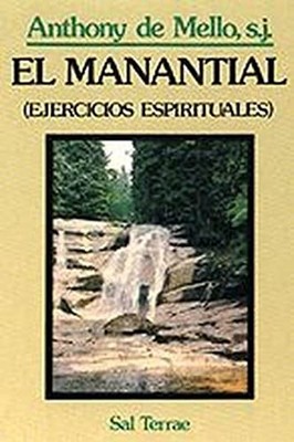 El Manantial, de Mello S.J., Anthony