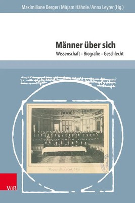Männer über sich | Wissenschaft - Biografie - Geschlecht | Berger (u. a.) | Buch