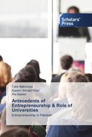 Tahir Mahmood (U. A.) | Antecedents Of Entrepreneurship & Role Of Universities
