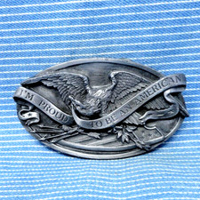 Im Proud To Be An American Belt Buckle Eagle Arrows Branch Vtg Bergamot .TYC408