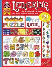 Lettering 101 for Scrapbooks  Cards: Titles, Names, Alphabets, Bord - VERY GOOD