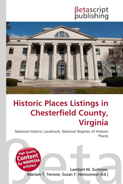 Lambert M. Surhone (U. A.) | Historic Places Listings In Chesterfield County,...-image