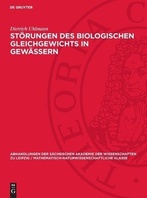 Dietrich Uhlman Störungen Des Biologischen Gleichgewichts in Gewässer (Hardback)
