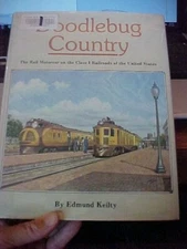 DOODLEBUG COUNTRY; RAIL MOTORCAR on CLASS 1 RAILROADS (1982