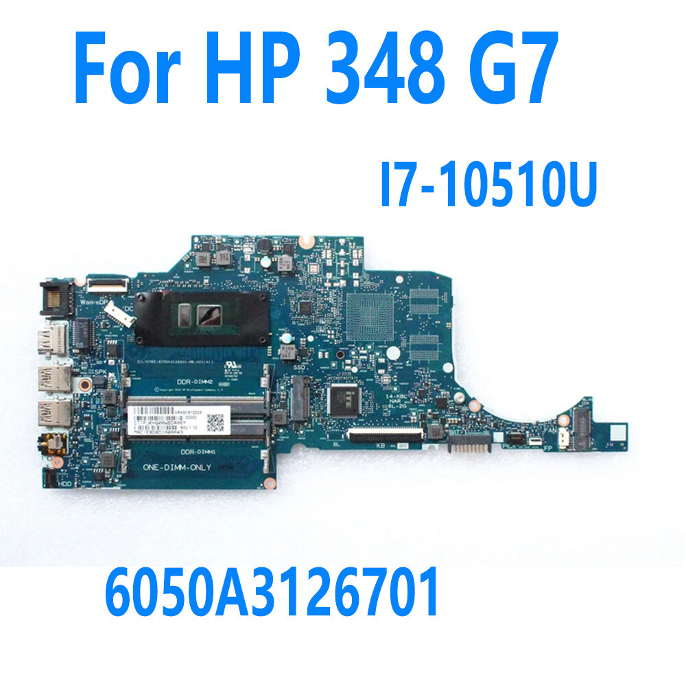 ymページ For HP 348 G7 Laptop Motherboard SILVERBE-6050A3126701-MB