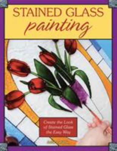 Stained Glass Painting: Create the Look of Stained Glass the Easy Way by A7 - Foto 1 di 1