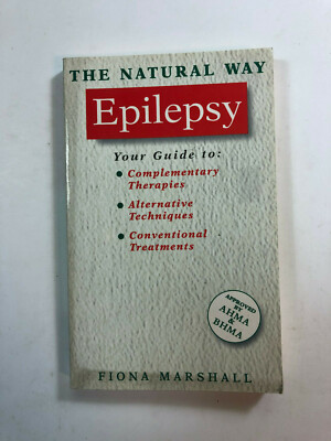 The Natural Way Epilepsy by Fiona Marshall - Pub: Element - 1998 - PB Book